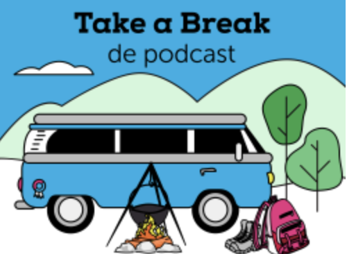 Nieuwe podcast serie Take a Break