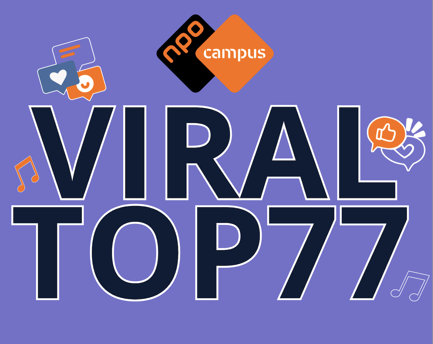 NPO Campus Radio presenteert de Viral Top 77