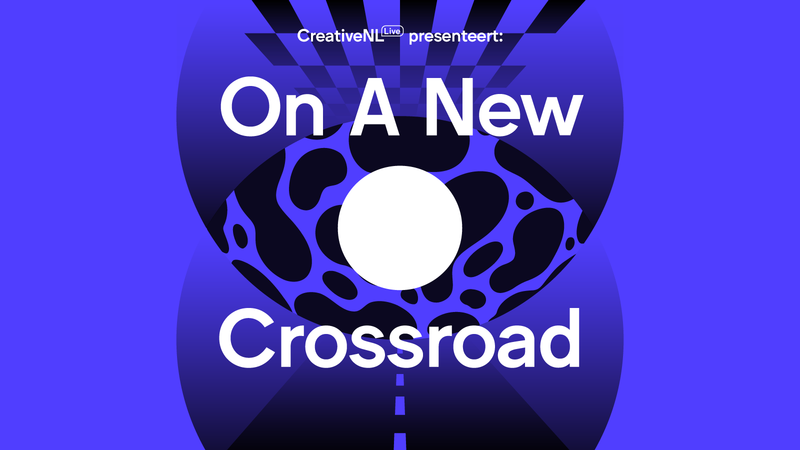 CreativeNL Live presenteert tijdens Dutch Design Week: On A New Crossroad