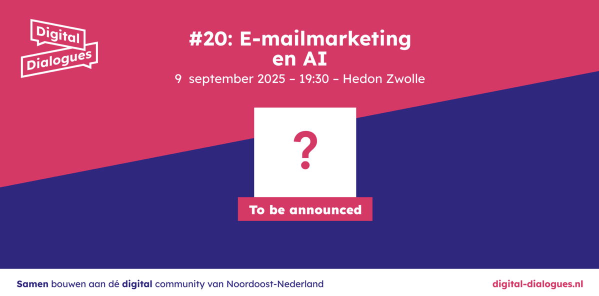 Fris het najaar in: Nieuwe editie Digital Dialogues draait om E-mailmarketing en AI