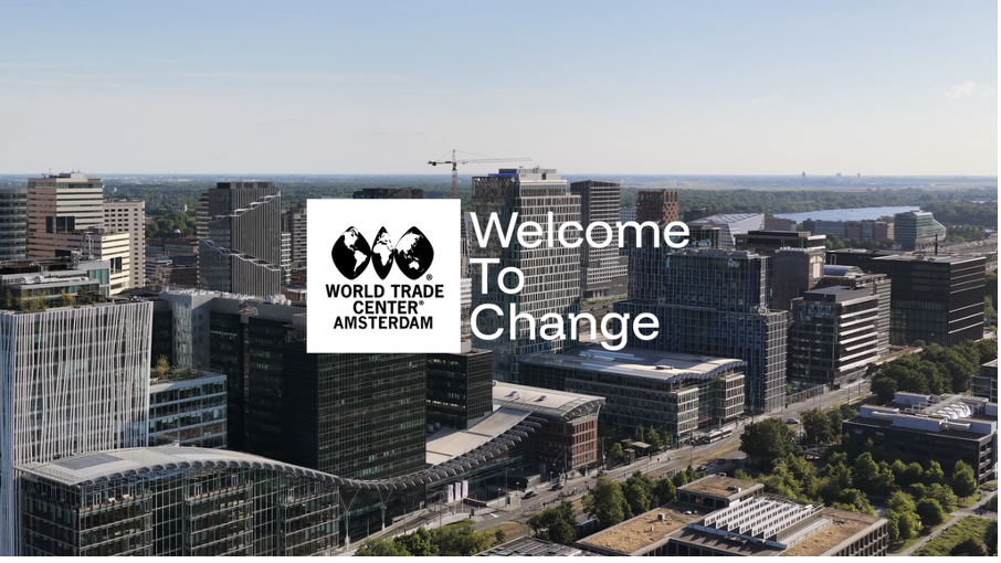 World Trade Center Amsterdam herpositioneert zich met ‘Welcome To Change’